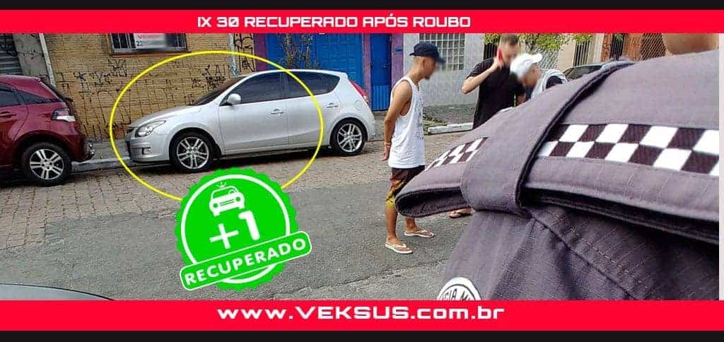 Recuperado IX 30 Após Roubo a Mão Armada no Sacomã Rastreamento Veicular (11) 96811-9999 Rastreador Bloqueador Localizador